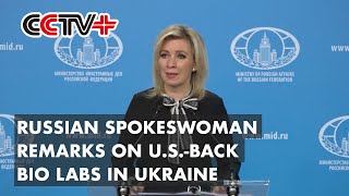 USBack Bio Labs in Ukraine Real Threat to Neighboring Countries Russian Spokeswoman [upl. by Pickard]