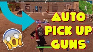 AUTOMATICALLY PICK UP GUNS IN FORTNITE AMAZING FEATURE [upl. by Bert]