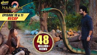 Naagmani 2 नागमणि 2  Episode 10 amp 11  Recap  Giant Snake Attacks  Naagin  Naag Money Season 2 [upl. by Adnamal]