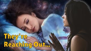 7 Signs A Deceased Loved One Is Contacting You In Your Dreams [upl. by Palm436]