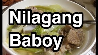 Paano magluto Nilagang Baboy Recipe  Pinoy Filipino Pork Stew [upl. by Meit10]