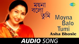 Moyna Balo Tumi  Audio  Asha Bhosle  RDBurman  Gauriprasanna Mazumder [upl. by Yleek]