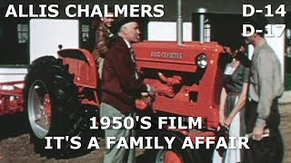 1957 Allis Chalmers Movie Its A Family Affair D14 D17 Tractors [upl. by Yetac]