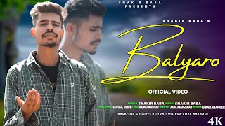 BALYARO  SHAKIR BABA  SOHAIL RESHI  NEW ROMANTIC SONG 2023 ShakirBaba [upl. by Matty]