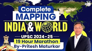 Complete Mapping of India amp World Through 19 Hour Marathon  UPSC GS1 amp Geography Optional [upl. by Ingelbert]