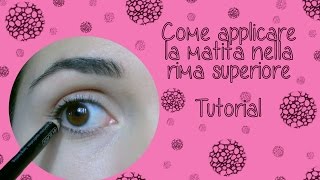 Come applicare la matita nella rima dellocchio tutorial [upl. by Acila]