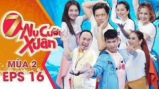 7 Nụ Cười Xuân Mùa 2Tập 16 Full HD Trường Giang Cười Ngất Vì Lâm Vỹ Dạ Đốt Nhà Thu Trang Tiến Luật [upl. by Jaime]