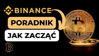 Poradnik BINANCE 2024  Jak Kupić BTC za PLN ZARABIANIE Na Binance [upl. by Sivrup]