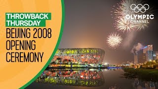 Full Opening Ceremony from Beijing 2008  Throwback Thursday [upl. by Roshelle262]