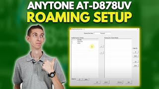 AnyTone ATD878UV Roaming Setup [upl. by Vine]