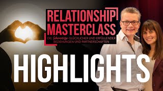 Das Geheimnis glücklicher und erfüllter Beziehungen  Relationship Masterclass [upl. by Reitrac]