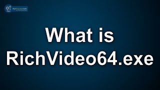 RichVideo64exe what is it Is RichVideo64exe Virus or Safe File [upl. by Isbella842]