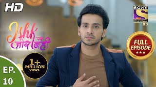 Ishk Par Zor Nahi  Ep 10  Full Episode  26th March 2021 [upl. by Darrell]