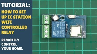 TUTORIAL Set Up WiFi Relay Controller Switch Set Up  Smart Home  ICStation Sonoff [upl. by Sharpe750]