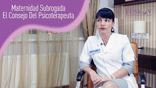 Maternidad Subrogada  El Consejo Del Psicoterapeuta [upl. by Sarette]