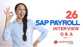 TOP 15 SAP Payroll Interview Questions and Answers 2019 Part1  SAP Payroll Questions  Wisdom Jobs [upl. by Norvell]