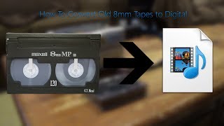 How To Convert Old 8mm Tapes to Digital READ DESCRIPTION [upl. by Inaflahk]