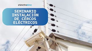 Instalación de CERCOS ELÉCTRICOS  SEMINARIO [upl. by Nieberg]