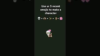 Use ur 5 recent emojis to make a character 🫶🏻✨✨🌸🌸💀 [upl. by Gunn]