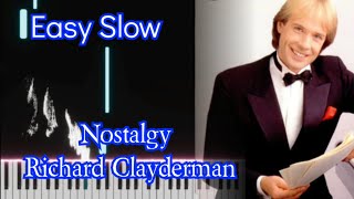 Nostalgy  Richard Clayderman  EASY SLOW Piano Tutorial [upl. by Weissberg]