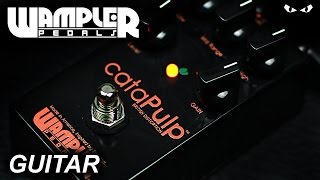 Wampler Pedals Catapulp Distortion  GUITAR Demo [upl. by Peregrine]