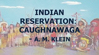 Indian Reservation Caughnawaga [upl. by Wrdna791]