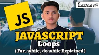 Loops In JavaScript  For While amp DoWhile Explained with Examples [upl. by Aneres]