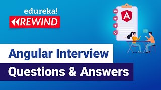 Angular Interview Questions and Answers  Angular 8 Interview Preparation  Edureka Rewind [upl. by Hildick]