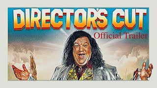 Directors Cut Official Trailer 2018 [upl. by Ahsina]