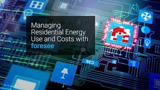 Managing Residential Energy Use and Costs with foresee [upl. by Anevad]