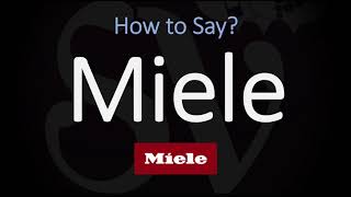 How to Pronounce Miele CORRECTLY [upl. by Ines]