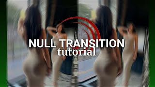 Simple Null Transition Tutorial in Alight motion675 edits tutorials OG KEDEWA [upl. by Earl]