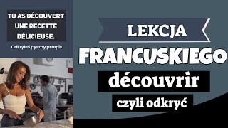 LEKCJA FRANCUSKIEGO Francuski czasownik découvrir czyli odkryć w Passé Composé [upl. by Obidiah]