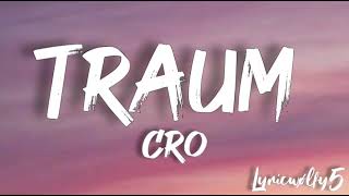 Traum  Crolyrics [upl. by Danae90]