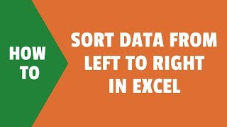 How to Sort Data from Left to Right in Excel Sort Horizontally [upl. by Baptiste37]