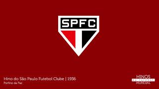 Hino Oficial do São Paulo FC  1936 🇧🇷 [upl. by Enelyahs]