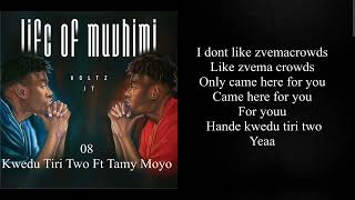 8 Voltz JT  Kwedu Tiri Two feat Tamy Moyo lifeofmuvhimialbum [upl. by Ynna]