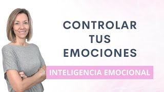 Inteligencia Emocional  Cómo Controlar las Emociones [upl. by Willette684]