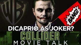 Warner Bros Wants Leonardo DiCaprio For The Joker [upl. by Danyelle]