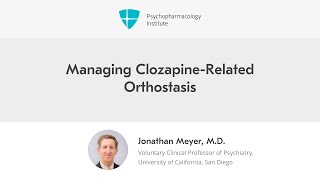 Managing ClozapineRelated Orthostasis [upl. by Tuddor]