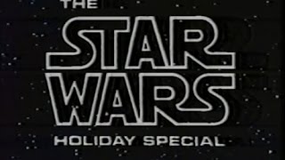 The Star Wars Holiday Special 1978 [upl. by Annaej851]