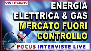 Mercato dell’energia elettrica e del gas fuori controllo [upl. by Gonzalez560]