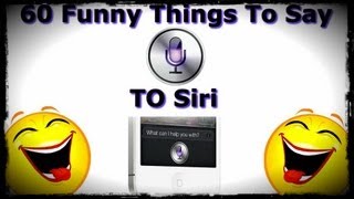 60 Funny Things To Say To Siri  Siri Easter Eggs [upl. by Attenat400]