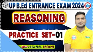 UP BEd Entrance Exam 2024  UP BEd Reasoning Practice Set 01 BEd Entrance Exam Reasoning PYQs [upl. by Bierman]