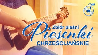 Pieśni chrześcijańskie – Zbiór pieśni [upl. by Lightman]