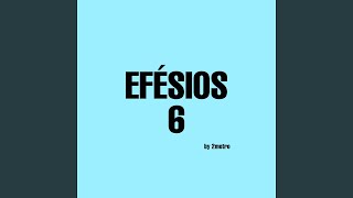 Efésios 6 [upl. by Mcmaster549]