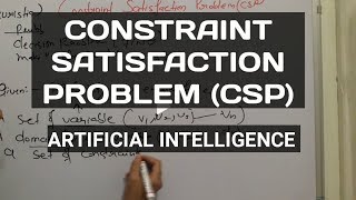 12Constraint Satisfaction Problem  Artificial intelligence [upl. by Guy332]