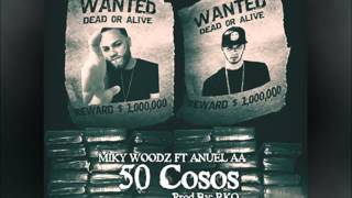 Miky Woodz Anuel AA  50 Cosos Audio Oficial [upl. by Notsnhoj563]