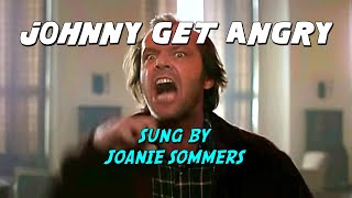 Joanie Sommers  Johnny Get Angry [upl. by Tigges291]