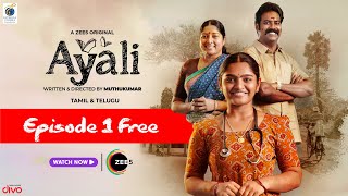 Watch Ayali 1st Episode for FREE  Best Tamil WebSeries  Watch the Full Series on ZEE5 only [upl. by Etka93]